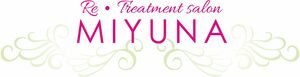 Re・Treatment  Salon MIYUNAというサロン名に込めた想い